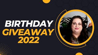 Birthday Beauty and Makeup Giveaway 2022 (CLOSED)