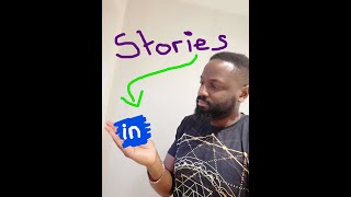 Why you should use LinkedIn Stories LinkedIn Stories 4 business and social updates #freetownmindset