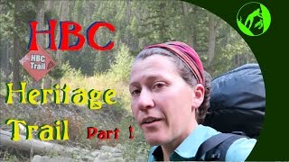 HBC Heritage Trail - Part 1 Tulameen- Blackeye's Camp