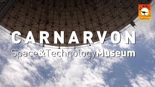 Carnarvon Space and Technology Museum - Carnarvon, Western Australia