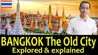 Bangkok:.The Old City. Explored & Explained. History, Landmarks, Streets, Canals, Then & Now