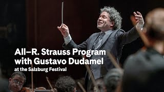 All-Strauss Program with Gustavo Dudamel at the Salzburg Festival (excerpt) | Carnegie Hall+