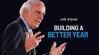 Building A Better Year | Best Motivation Compilation Jim Rohn