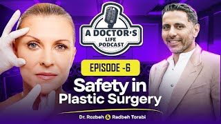 Extreme Plastic Surgery: Managing Expectations & Safety