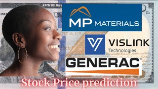 Generac, MP Materials, Vislink Technologies - Stock Price Prediction 2025