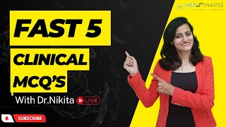 29.3.24 FAST 5 | Clinical Mcq Discussion | Medsynapse by Dr. Nikita