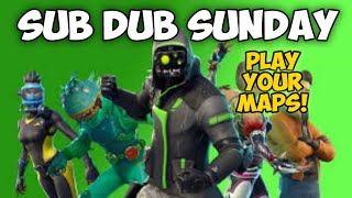 SUB DUB SUNDAY! COME JOIN!