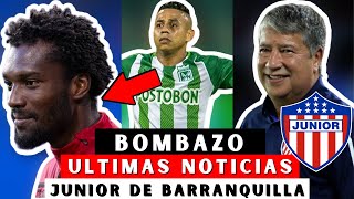 BOMBAZO ULTIMAS NOTICIAS JUNIOR DE BARRANQUILLA ♥️ULTIMAS NOTICIAS 📰 JUNIOR DE BARRANQUILLA 2023👁