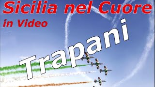 Trapani in Video - Sicilia ❤️Italy Video, da "Due Ruote in Tour Sicilia"