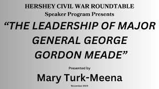 The Leadership of General George Gordon Meade