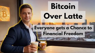 Bitcoin Over Latte: Unlocking Financial Freedom