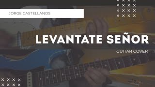 Levantate Señor MSM | Guitar Cover🎸