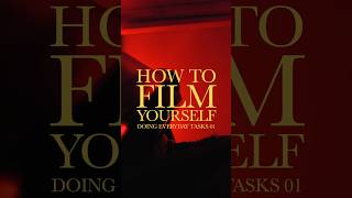 Ep 4: How to film yourself doing everyday activities #howtofilm #cinematic