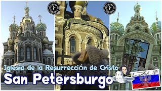 Último día en San Petersburgo  - Catedral de la Resurrección de Cristo