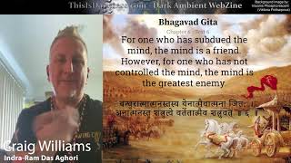 Bhagavad Gita Discussion w/ Craig Williams - Episode 2 (Chapter 6 : Text 6-9)