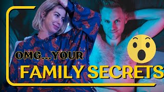 your SAUCY family SECRETS!