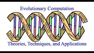 Evolutionary Computation Explained Simply: Using the Power of Evolution to Solve Complex Problems