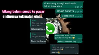 prank pacar ngaku kalo belum sunat || kok malah minta liat anu....