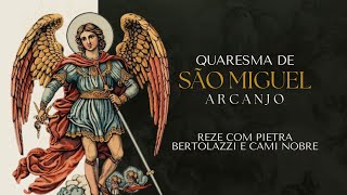 Dia 18 - Quaresma de São Miguel Arcanjo