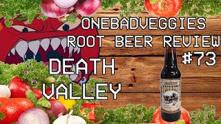 One Bad Veggies Root Beer Review #73 - Death Valley