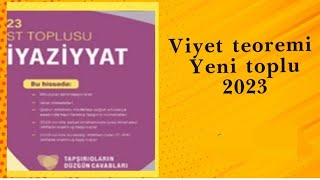 Viyet Teoremi.Birmechullu tenlikler ve meseleler.Yeni toplu 2023.Riyaziyyat.