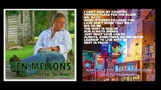 Ken Mellons - Perfect Place For The Blues CD Preview