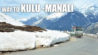 Kullu-Manali trip | Himachal Pradesh | Places to Visit Leh Ladakh - Travel India