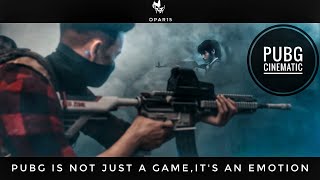 pubg is not just a game it's an emotion | Pubg cinematic | pubg is not a game it's an emotion | Pubg