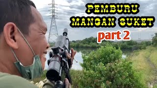 pemburu vegetarian part 2 || mbolang sampai bogang ||