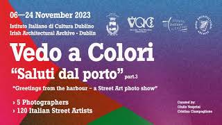 MOSTRA "VEDO A COLORI" A DUBLINO