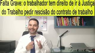 Rescisão Indireta do Contrato de Trabalho: O que diz a CLT? Quais os requisitos?  Quais os direitos?