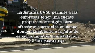 Astarsa CV50 produce hormigón