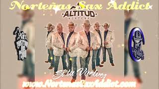 La Altitud Norteña - Si Tu Vuelves •••Single 10/2021•••