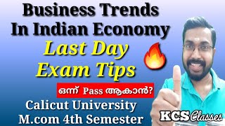 Last Day Exam Tips|Business Trends in Indian Economy|Calicut University M.com 4th Semester