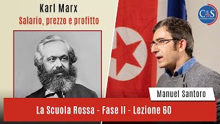 Fase II /Salario, prezzo e profitto – Lezione 60 – Valore del denaro e valore della forza-lavoro