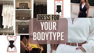 How to dress for your bodytype👗