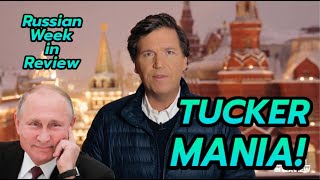 Russian Week in Review (Part 2): February 1-8, 2024 ~ Tucker Carlson, Chinese New Year, Yandex, etc.