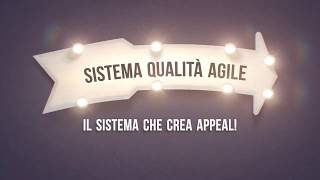 Sistemi Qualità Agile - Il sistema che crea appeal! - PROMO