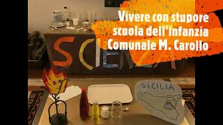 Vivere con stupore - L'emozione del vulcano - Video scuola infanzia Carollo