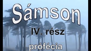 Sámson profécia IV. rész    KISÉRTÉS