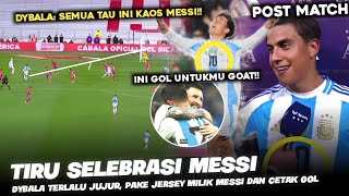 "Paulo Dybala Benar.."!! Pake Jersey 10 Dan Tiru Selebrasi Messi, Dybala Curhat Tentang Perasaannya