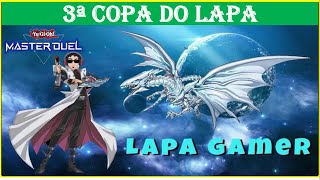 Copa do Lapa: Torneio de Yugioh Master Duel com os Membros