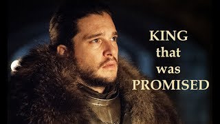 Jon Snow. The King That Was Promised || Believer