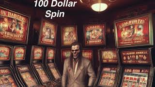 100 Dollar Spin- “Hell Sink E”