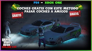 TRUCASO BESTIAL!! COCHES GRATIS CON ESTE METODO PASAR COCHES A AMIGOS GTA V ONLINE 1.45 PS4 - XB1