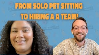 How to Present Your Pet Sitting Business as a TEAM - Going from Solo Pet Sitting to Hiring a Team