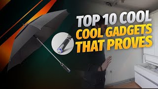 Top 10 cool gadgets that prove the future is now