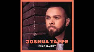 Joshua Tappe - Eine Nacht (Official Audio)