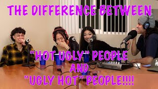 EP 50: THE DIFFERENCE BETWEEN "UGLY HOT" AND "HOT UGLY" AND CATCHING YOUR FRIENDS CHEATING!!!!