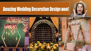 Amazing Wedding Decoration Design Woo!